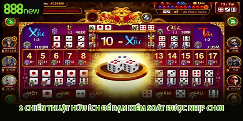 2 chiến thuật hữu ích để bạn kiểm soát được nhịp chơi